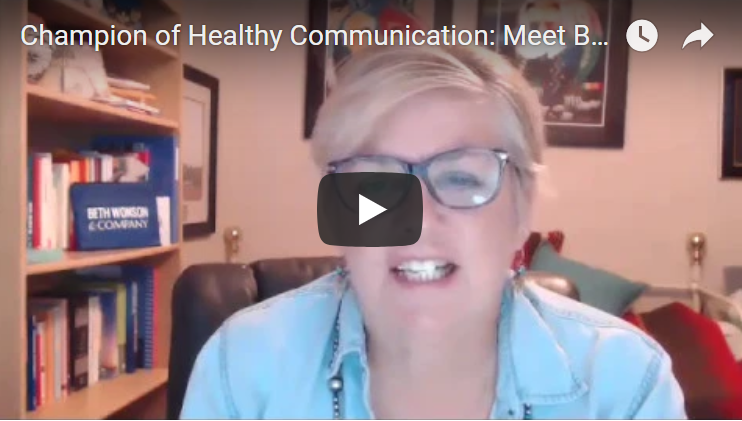 Champion of Healthy Communication: Meet Beth Wonson